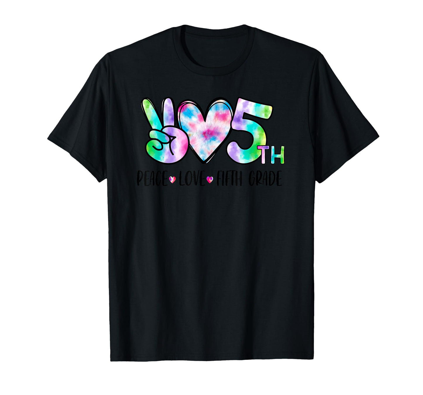 Peace Love Fifth Grade 5th First Day Of School Team Teacher T-Shirt for Men Women Girls Kids