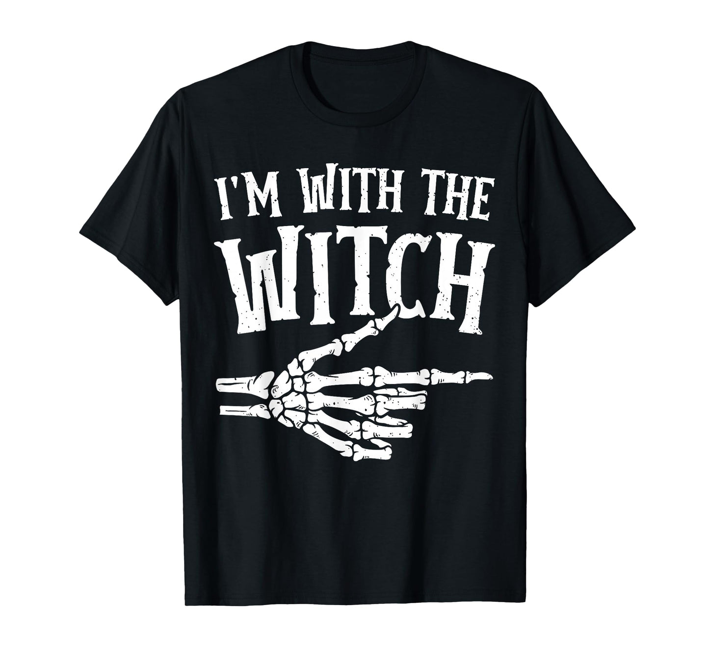 I'm with the Witch Funny Halloween Costume T-Shirt