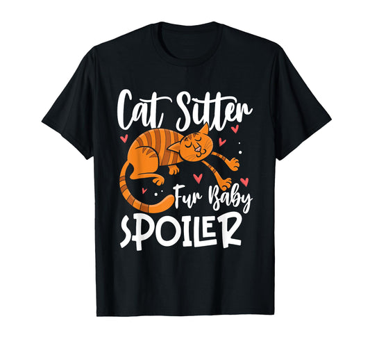 Cat Sitter fur Baby Spoiler Cat Sitter Men Women T-Shirt