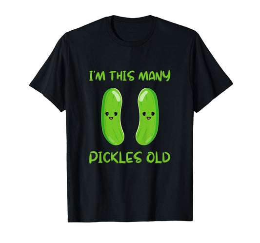 I'm This Many Pickles Old - 2nd Birthday 2 Years Old Bday T-Shirt