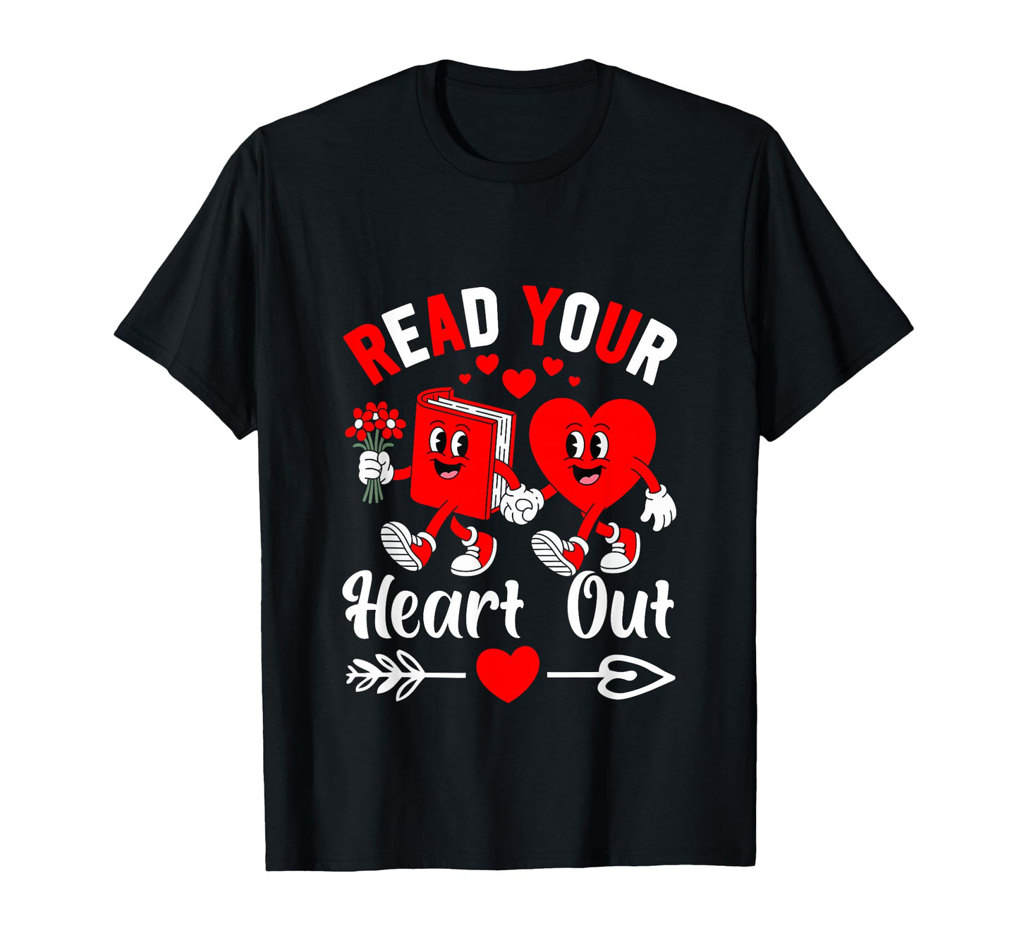 Read Your Heart Out Valentine Reading Book Girl Kid Teacher T-Shirt