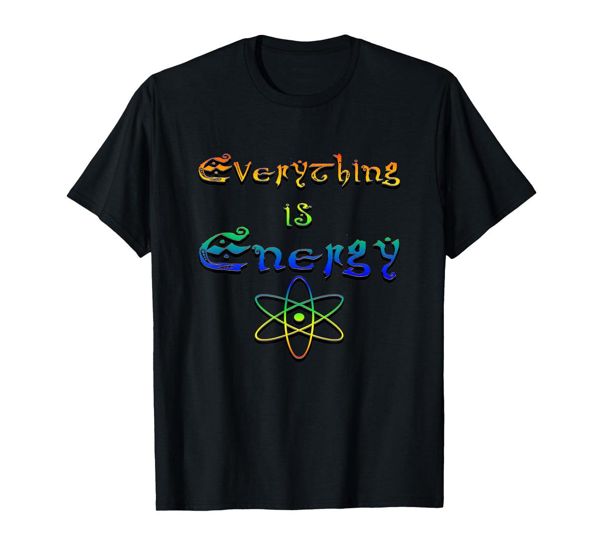 Everything is Energy Reiki Spiritual Vibration Science Gift T-Shirt