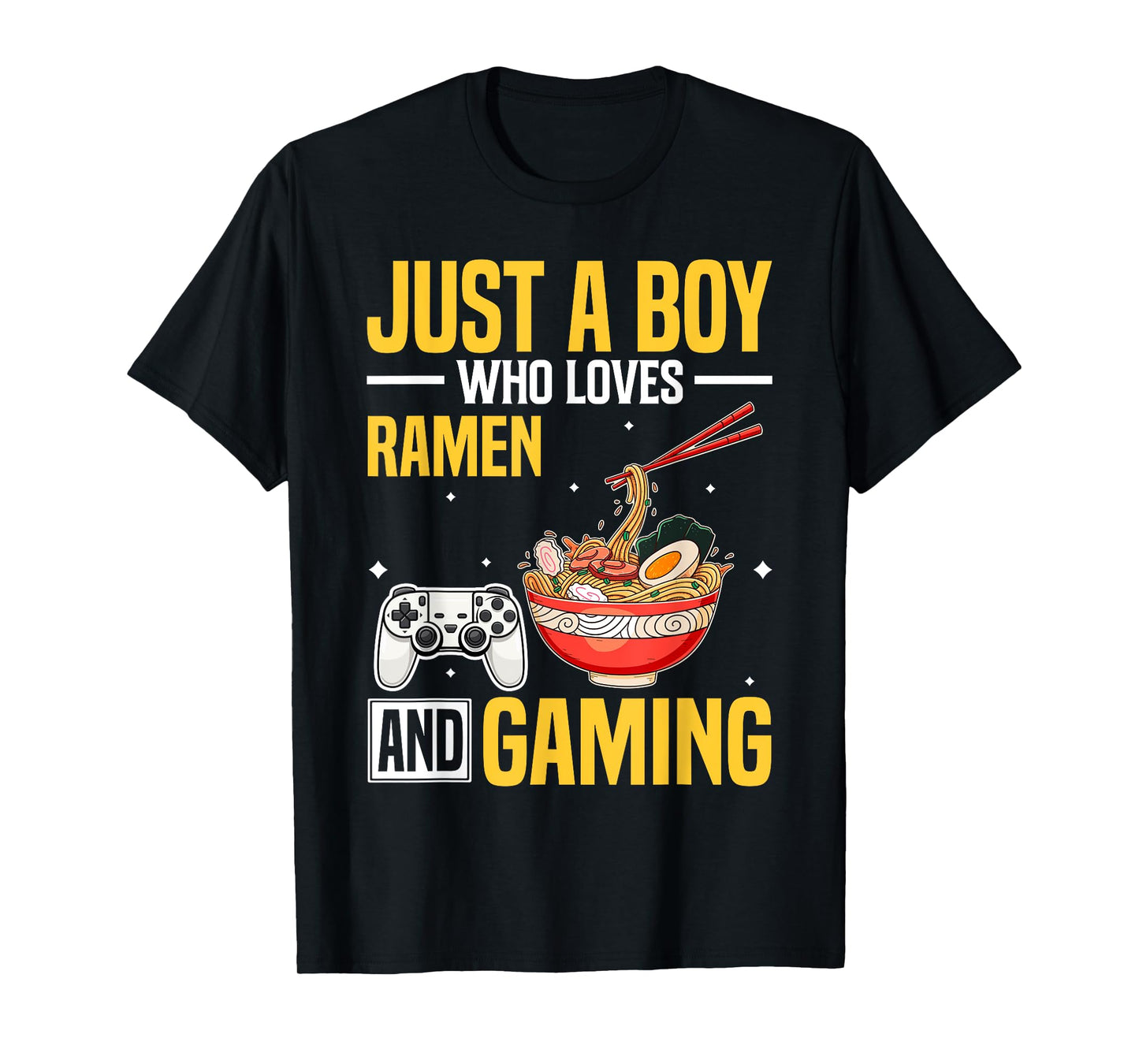 Just A Boy Who Loves Ramen and Gaming Japan Anime Video Game T-Shirt