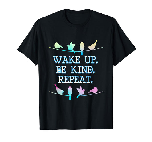 WAKE UP BE KIND REPEAT PASTEL BIRDS ON A WIRE T SHIRT T-Shirt