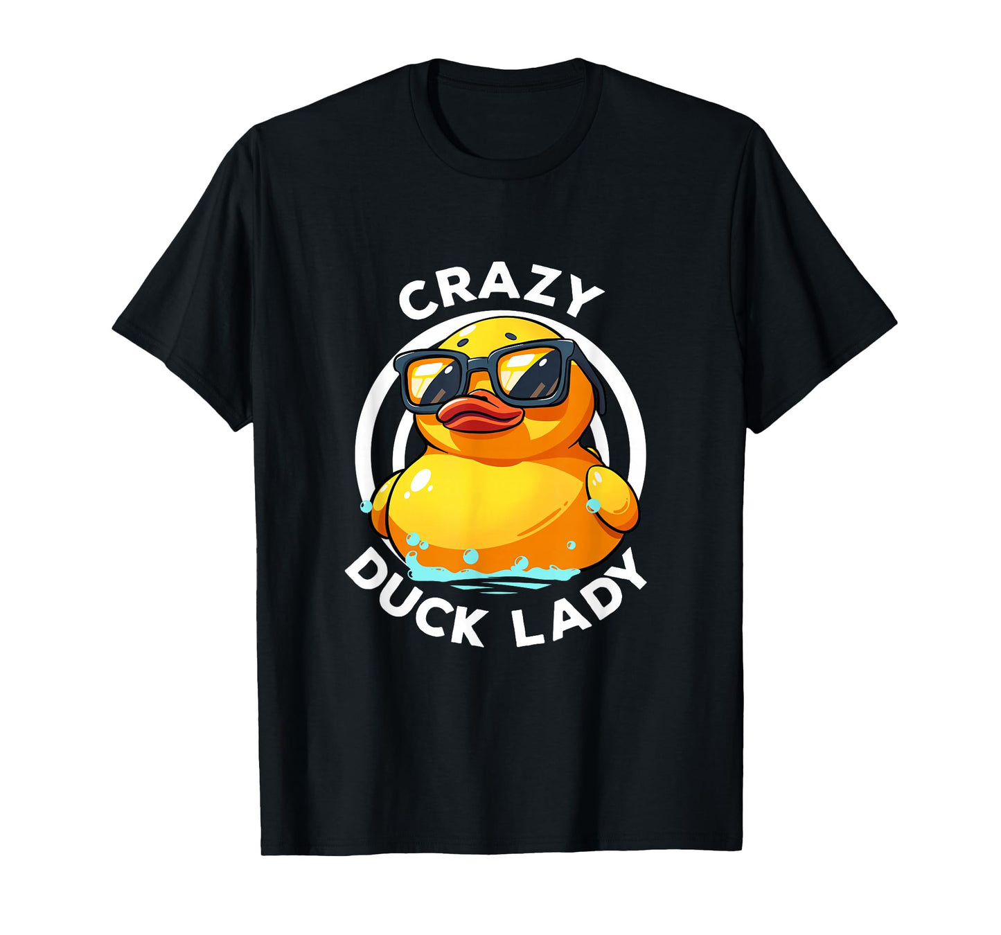 Crazy Duck Lady Cute Duck Mom Duck Owner Funny I Love Ducks T-Shirt
