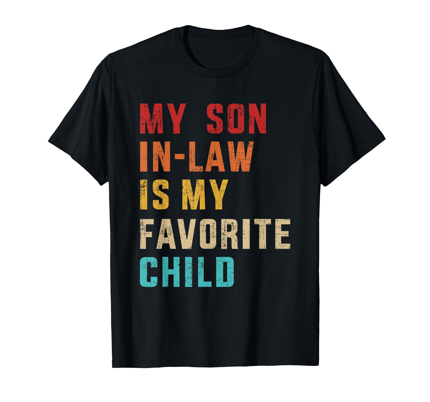 Son-in-law favorite child retro for mom-in-law mothers day T-Shirt