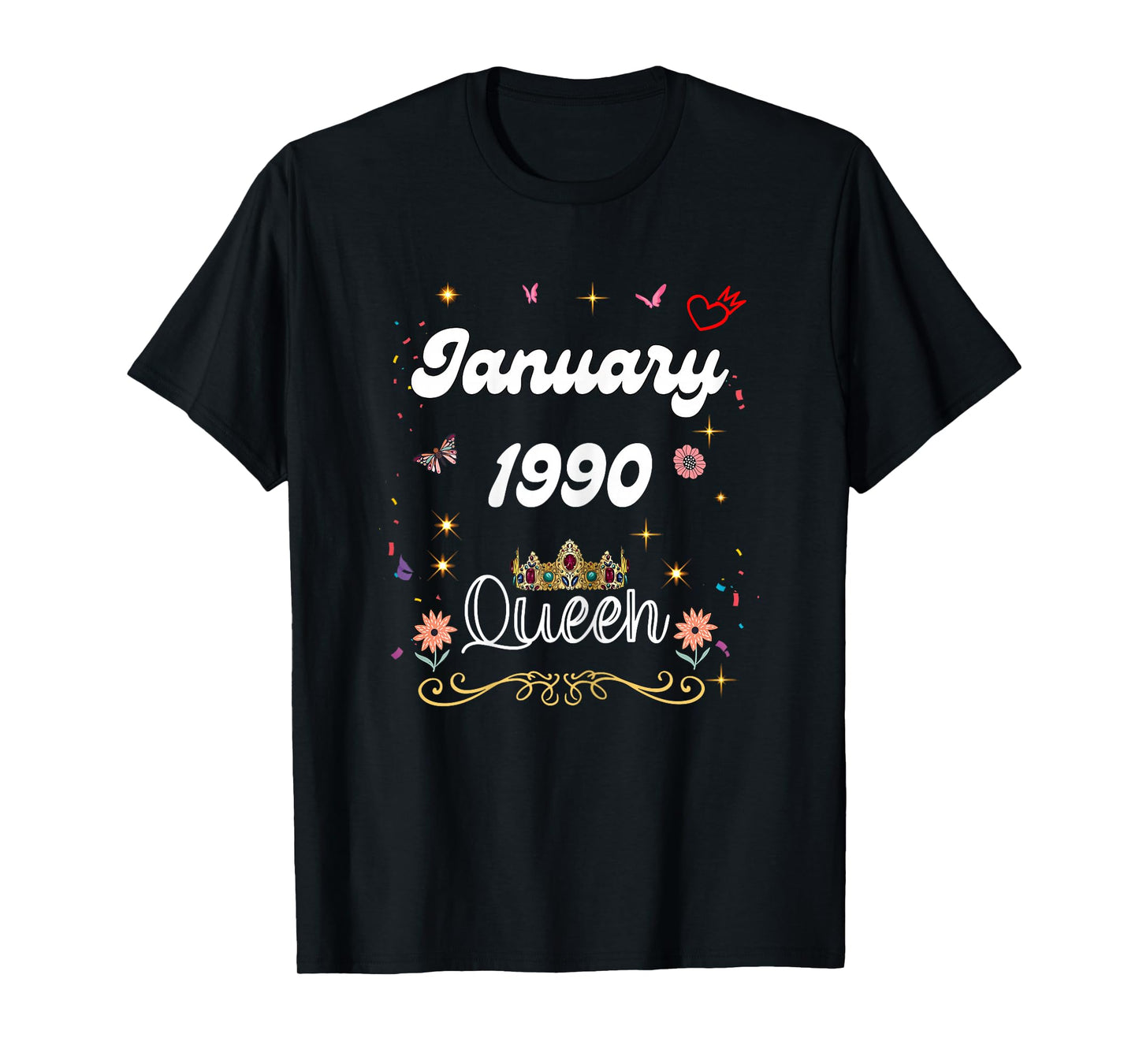 January 1990 Queen Since January 1990 Birthday Girl Women T-Shirt