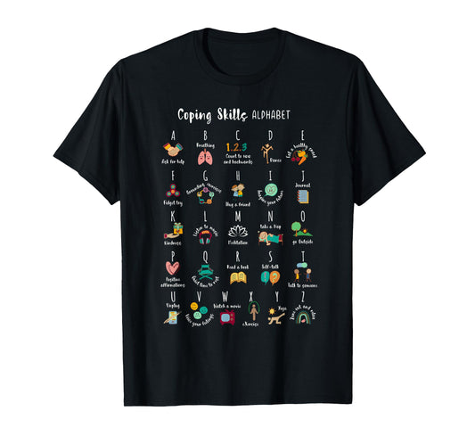 ABC Coping Skills Alphabet Self Care Mental Health Awareness T-Shirt