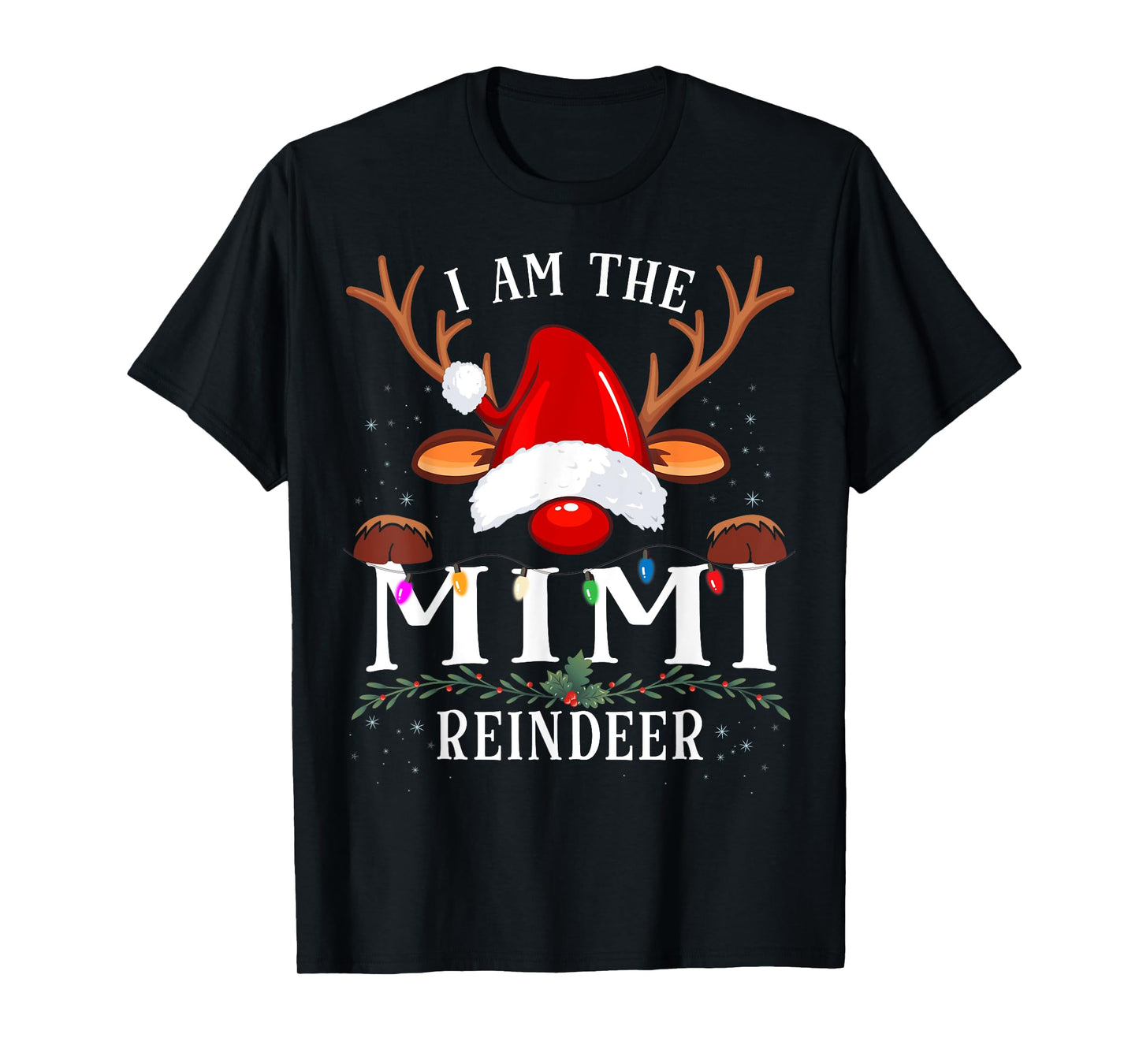 I Am The Mimi Reindeer Christmas Family T-Shirt