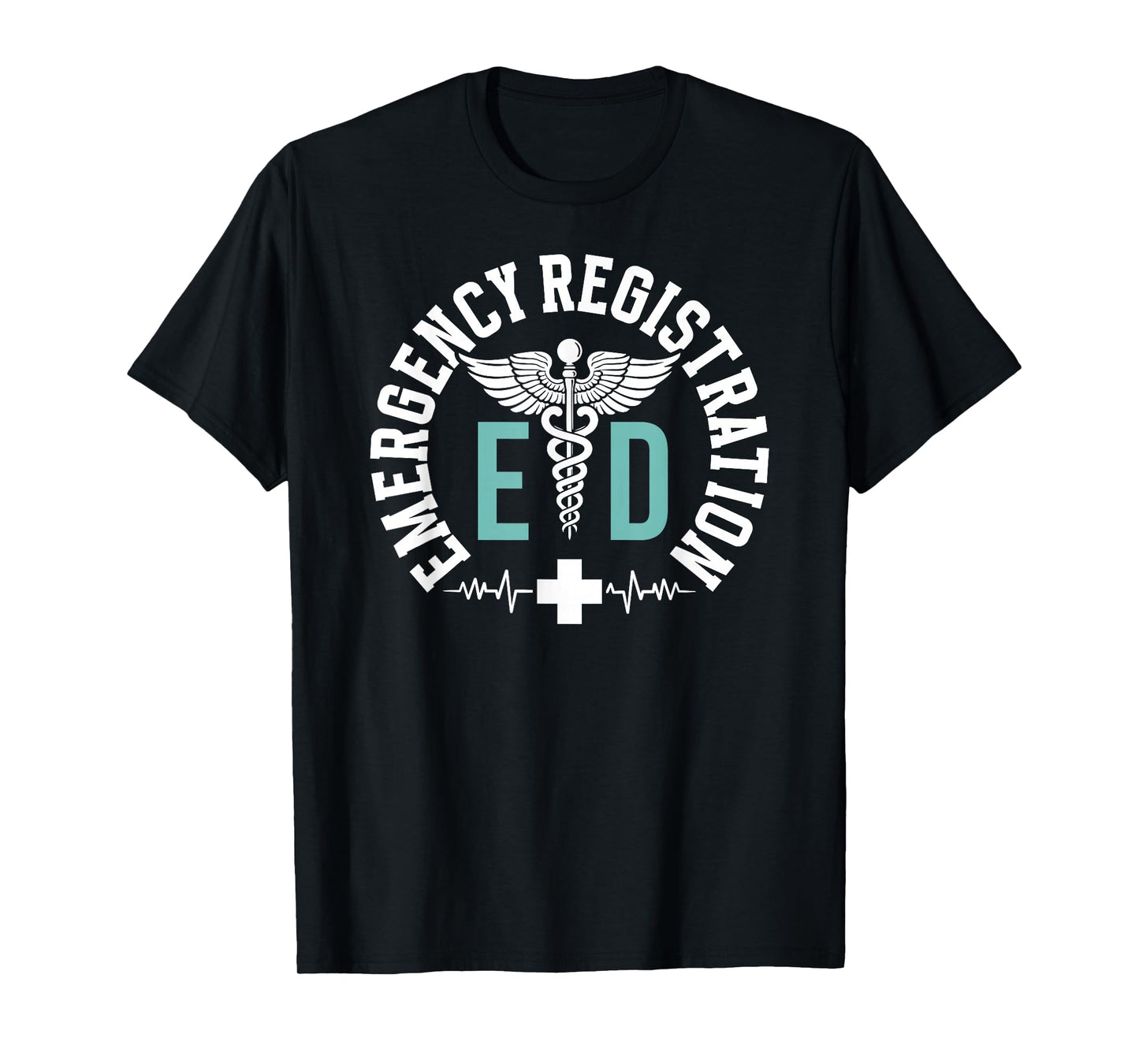 ED Emergency Department Registration ER Registration T-Shirt