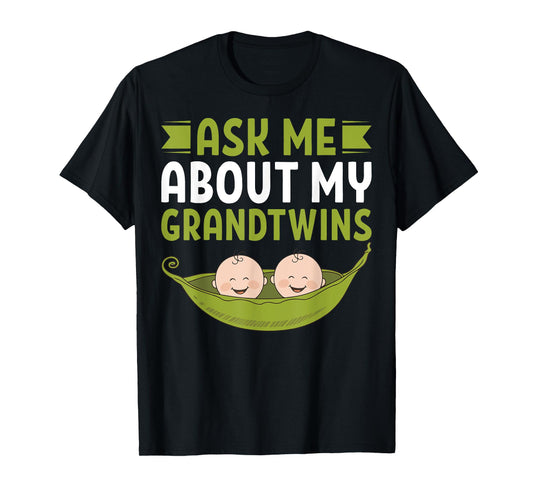 Ask Me About My Grandtwins Twin Grandpa T-Shirt