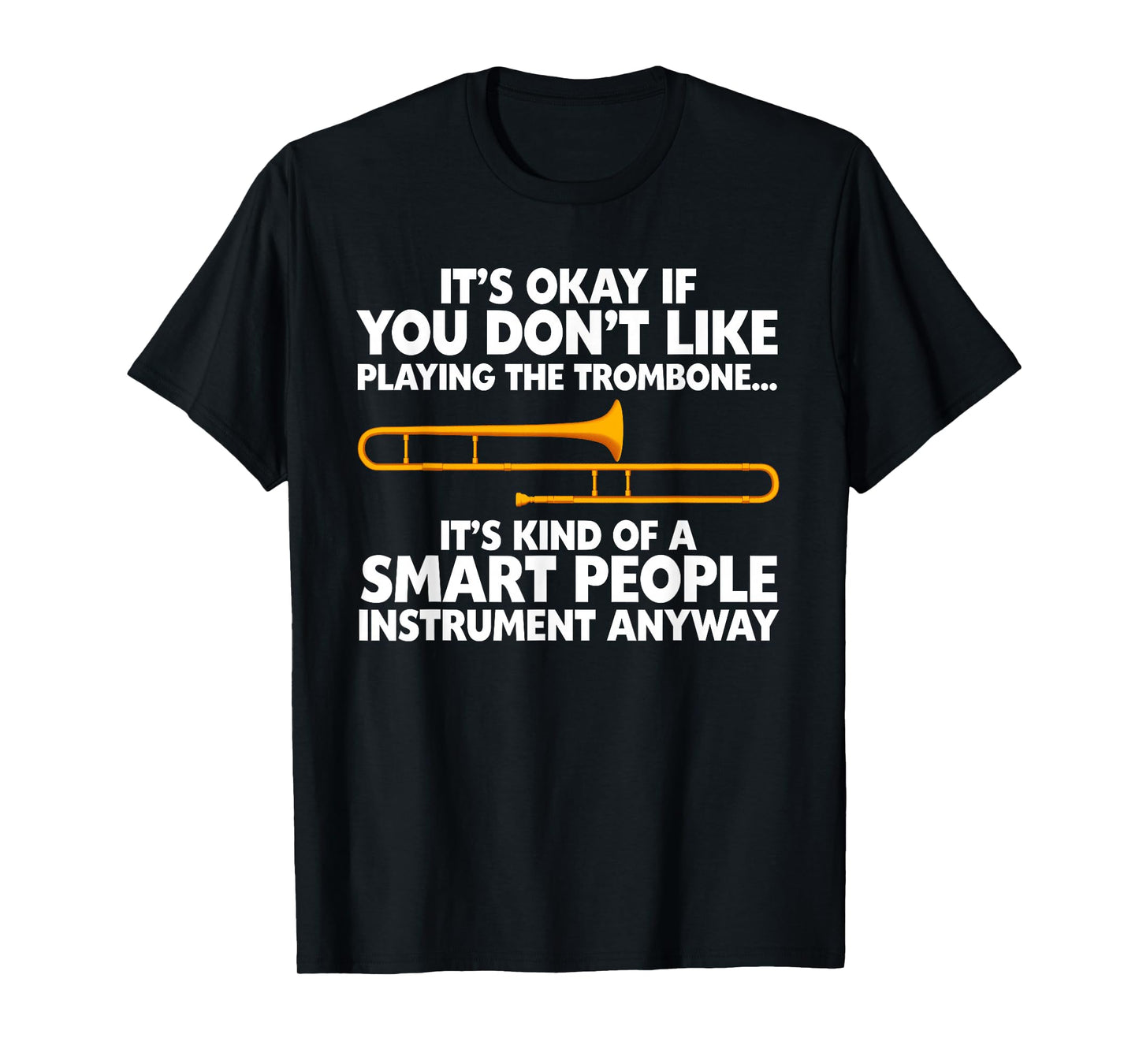 Funny Trombone Art for Men Women Instrument Trombone Player T-Shirt