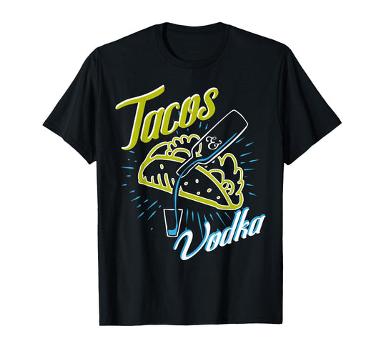 Tacos and Vodka Funny Humor Vintage Drinkers Party T-shirt T-Shirt