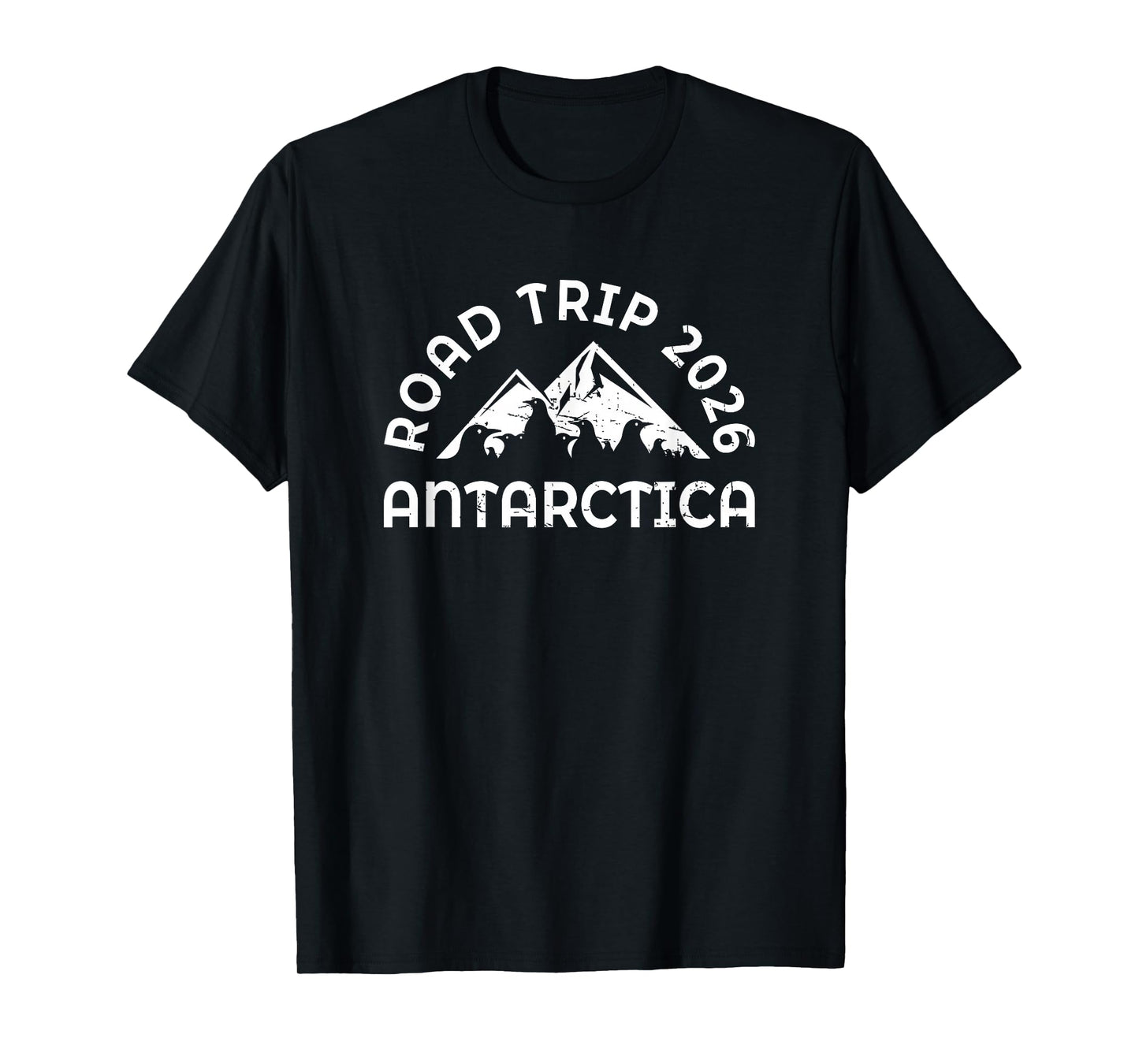 Road Trip 2026 Antarctica - Penguin Mountain Scene T-Shirt