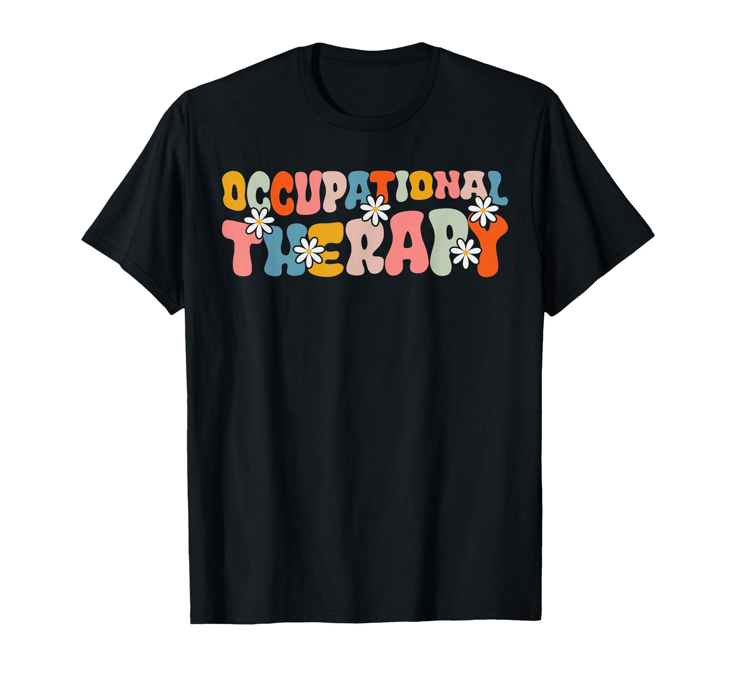 Occupational Therapy -OT Therapist OT Month Design idea T-Shirt