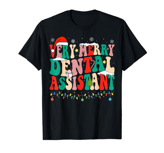 Very Merry Dental Assistant Christmas Dental Assistant T-Shirt