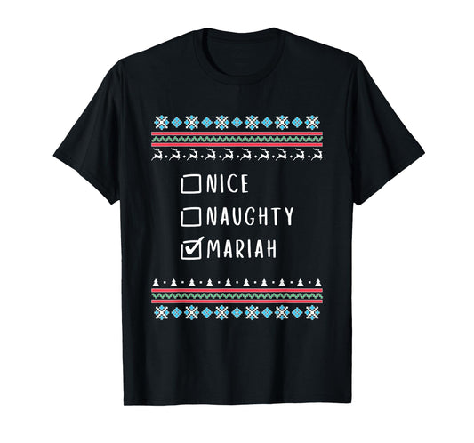 Nice, Naughty, Mariah, Ugly Sweater Style T-Shirt
