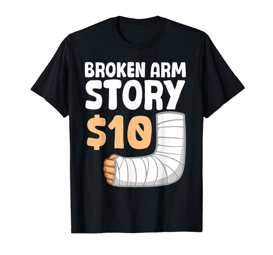 Cool Broken Arm Design For Men Women Kids Elbow Broken Arm T-Shirt
