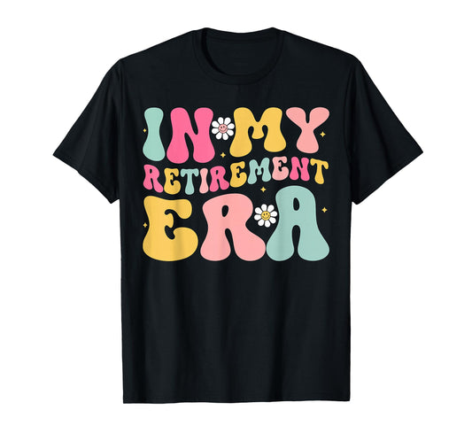 Retro Groovy In My Retirement Era Funny Retired 2025 Womens T-Shirt