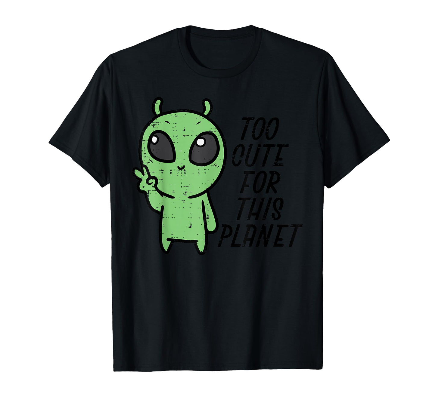 Baby Alien Too Cute For This Planet Boys Girls Toddler Kids T-Shirt