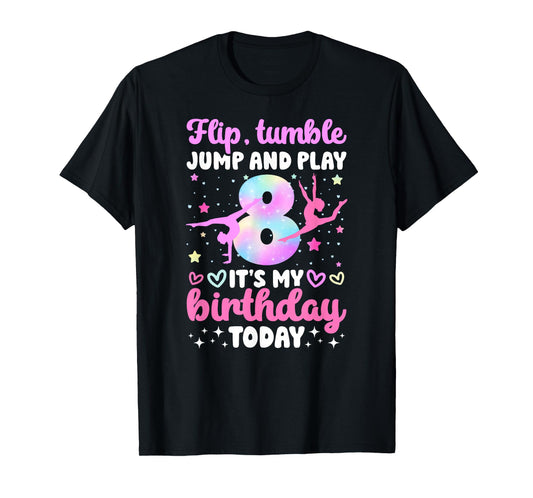 8th Gymnastics Birthday Party Eight Year Old Gymnast Girl T-Shirt
