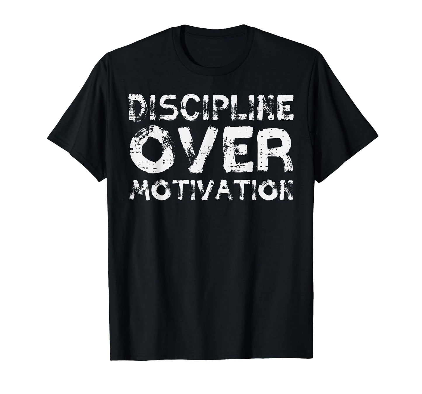 Gym Discipline Over Motivation Workout Fitness Men Women T-Shirt