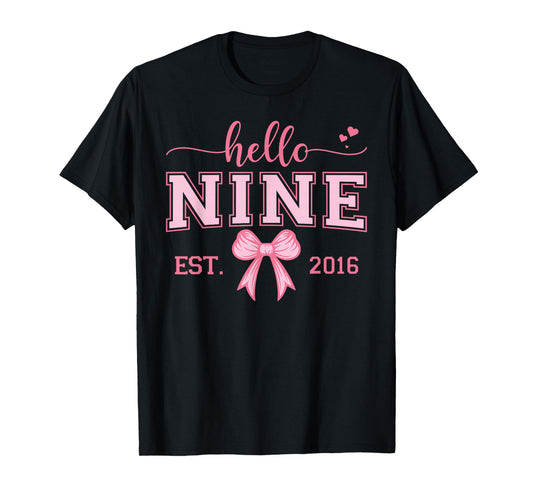 Hello Nine Est 2016 Coquette Bow 9th Birthday Girl T-Shirt