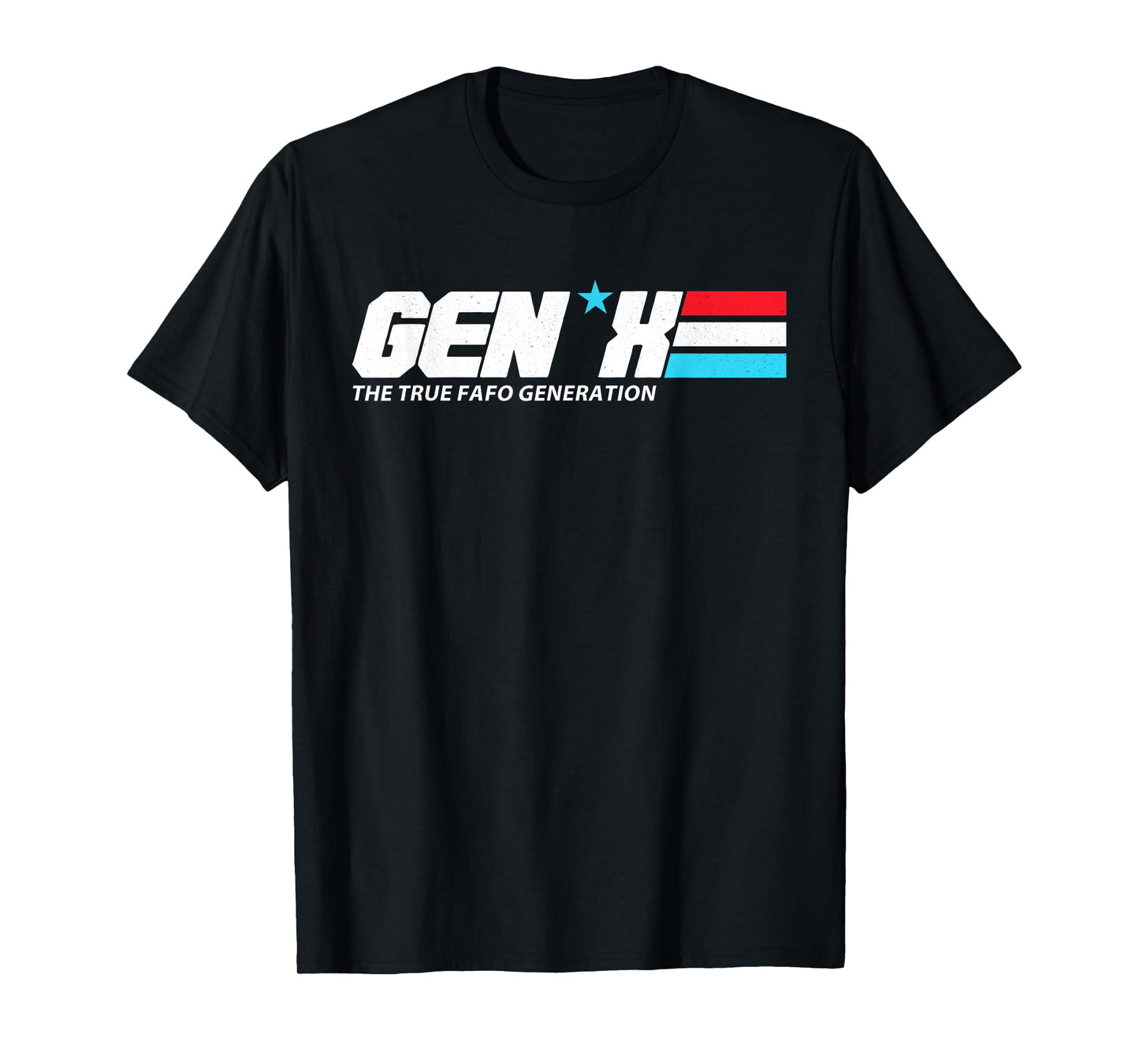 Gen X The True-FAFO Generation Retro Gen X 1965 1980 Saying T-Shirt