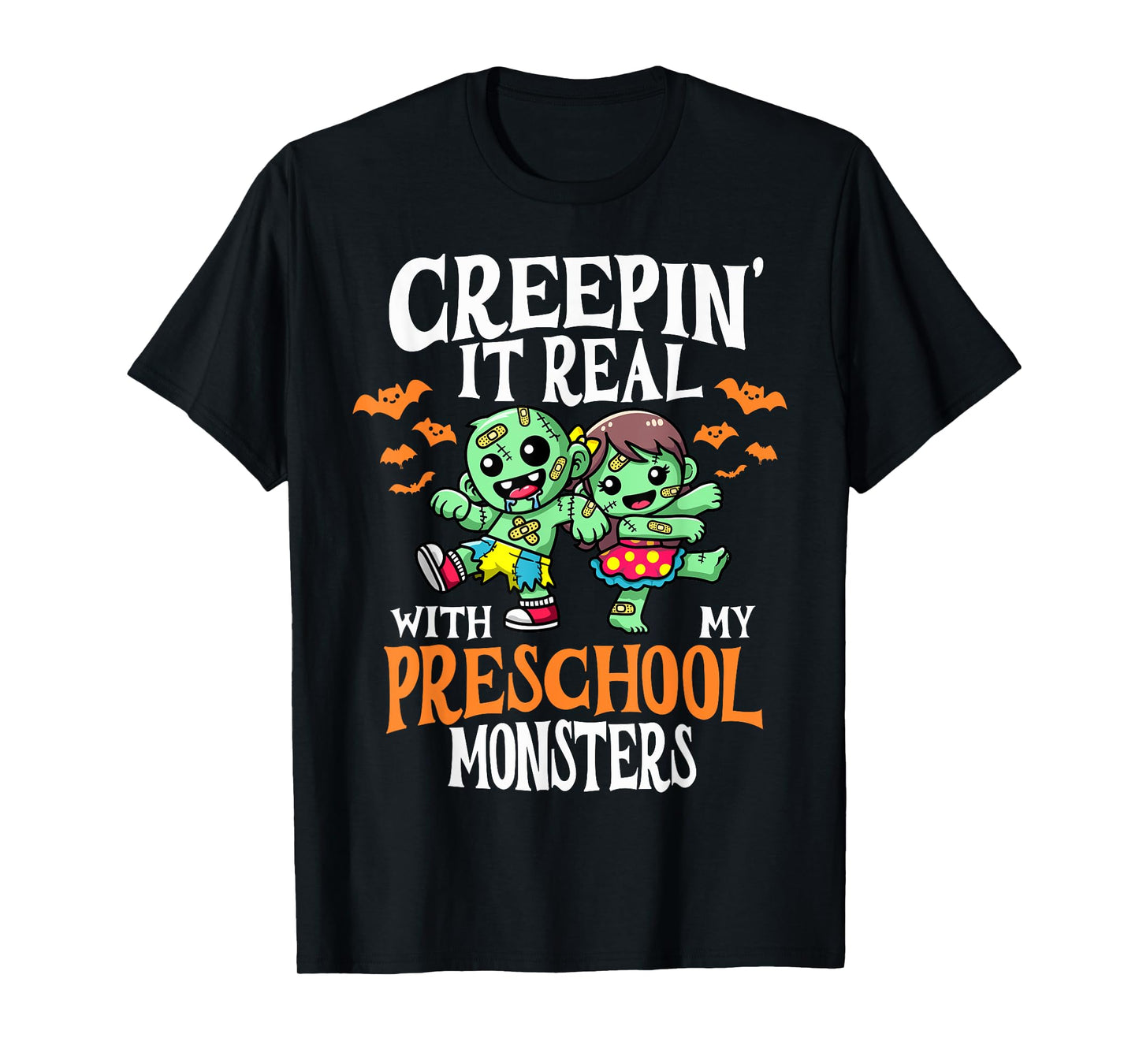 Creepin It Real Monster School Preschool Teacher Halloween T-Shirt
