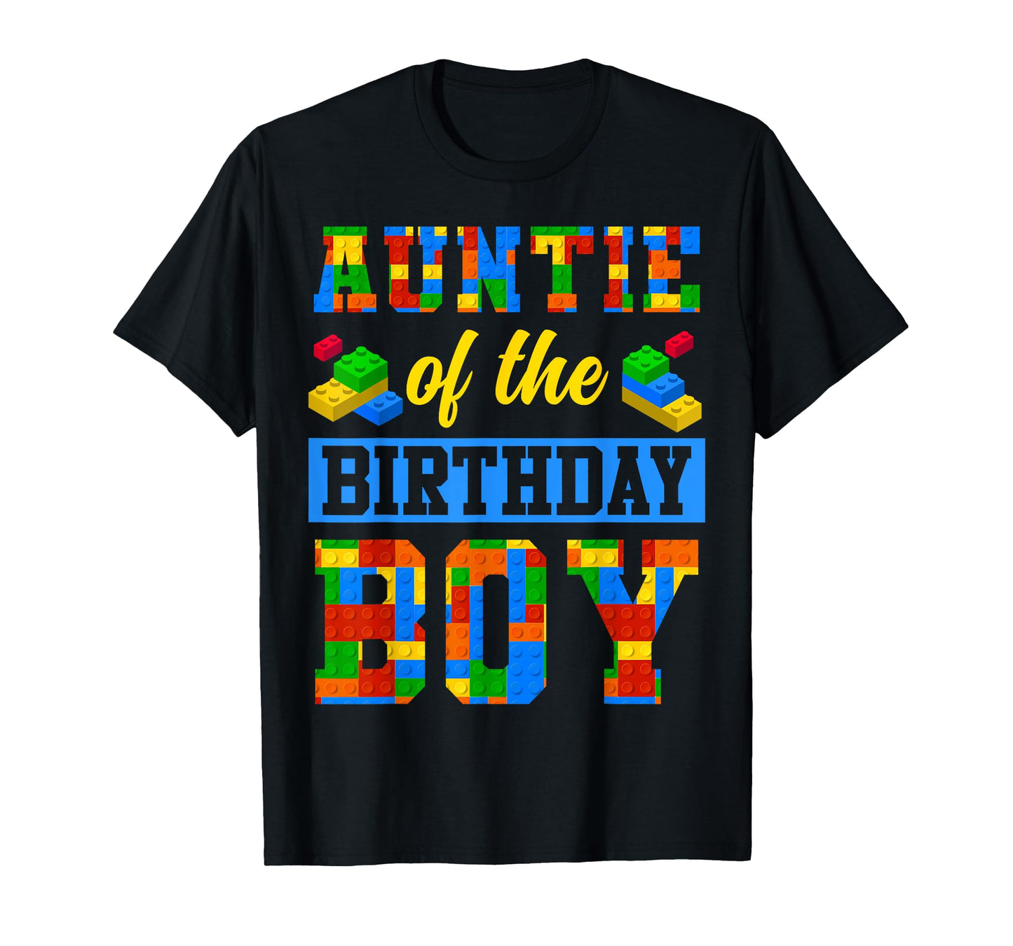 Auntie Of The Birthday Boy Building Block Bday Party T-Shirt