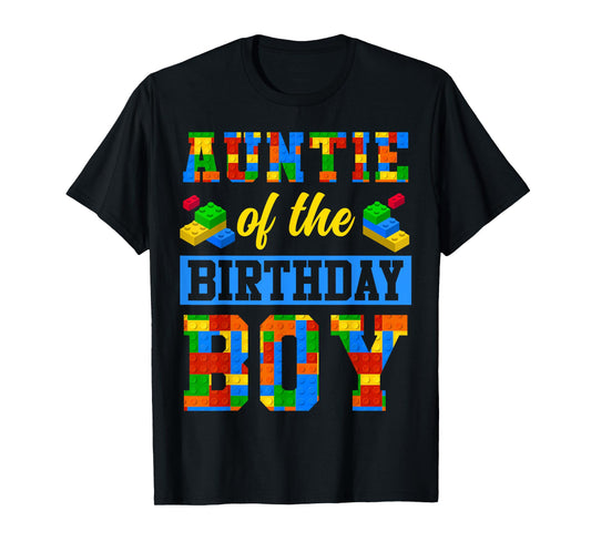 Auntie Of The Birthday Boy Building Block Bday Party T-Shirt