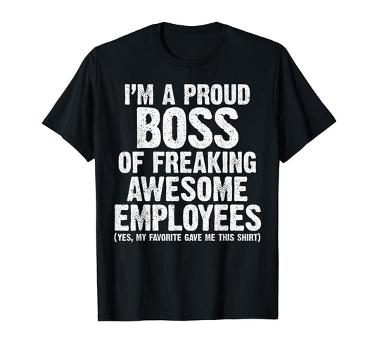 Funny Proud Boss of Awesome Employee Appreciation Office T-Shirt