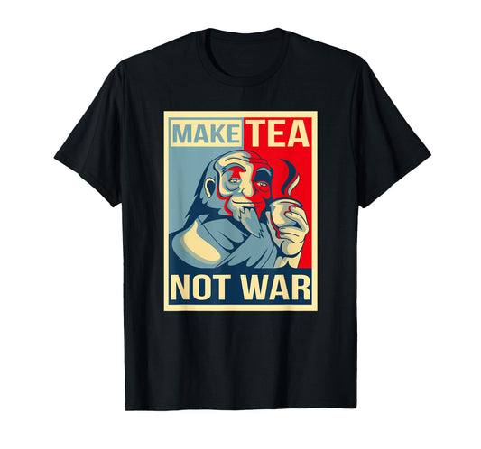 Make Tea Not War. Tealover Japanese Buddha Herbal Peace T-Shirt