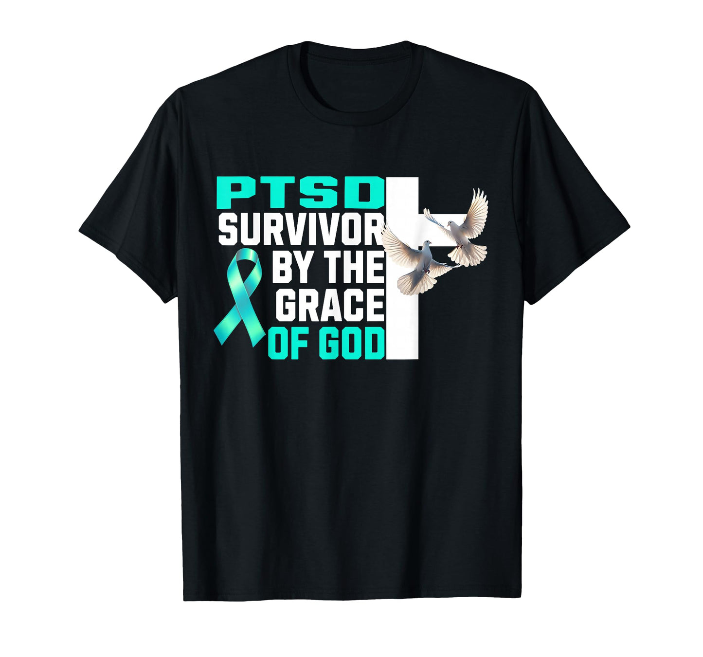 PTSD Awareness Survivor by The Grace of God Teal Ribbon T-Shirt