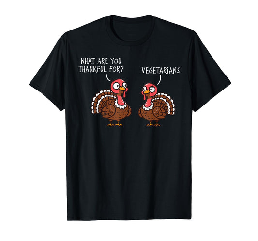 Turkey Thankful For Vegetarian Thanksgiving Men Women Kids T-Shirt