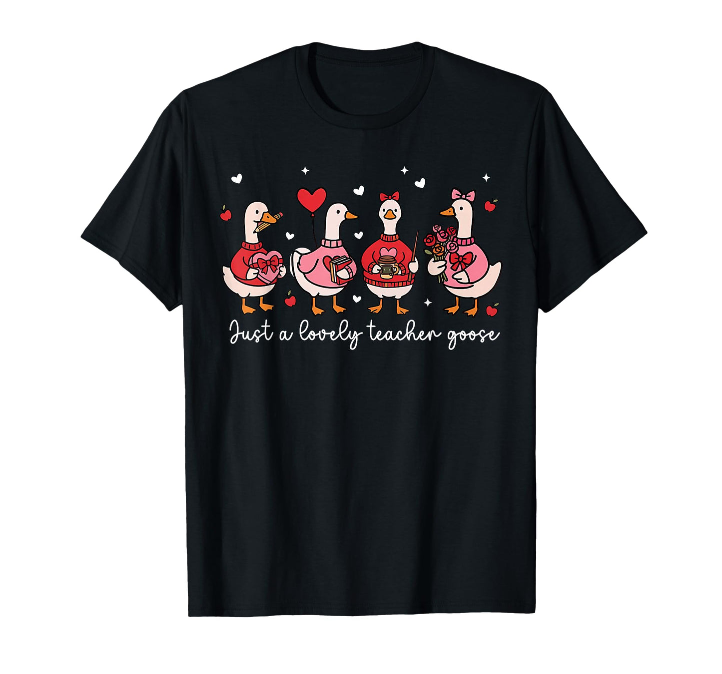Just A Lovely Goose Cute Silly Goose Valentine's Day T-Shirt