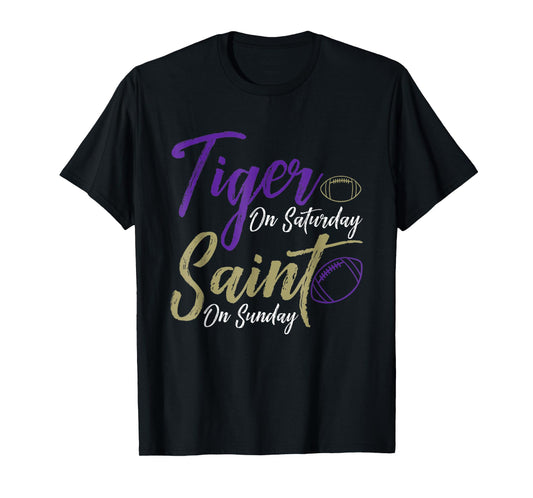 Tiger On Saturday Saint On Sunday Funny Fans T-Shirt