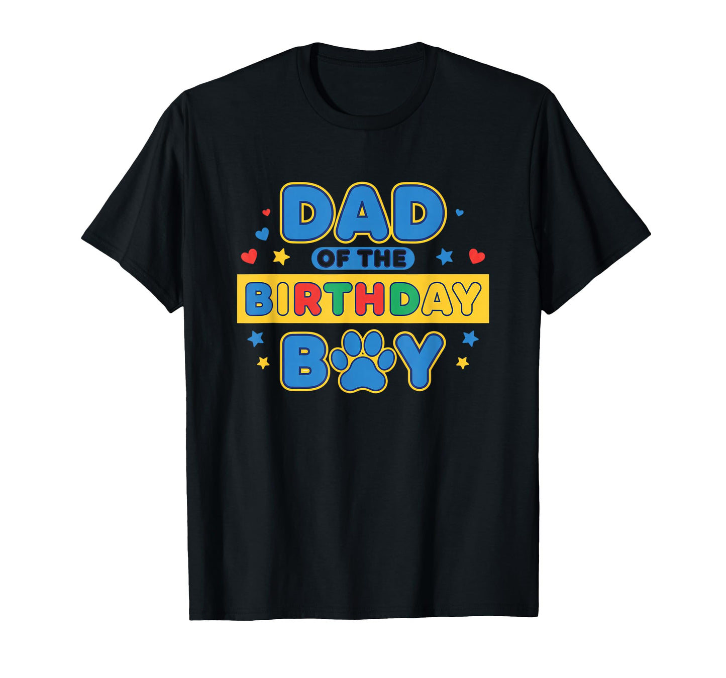 Dad of The Birthday Boy, Colorful Paw Party Design T-Shirt
