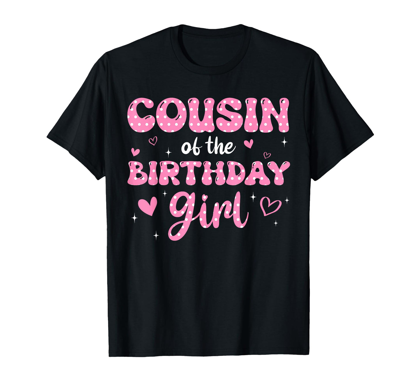 Cousin Of The Birthday Pink Girl Matching Family T-Shirt