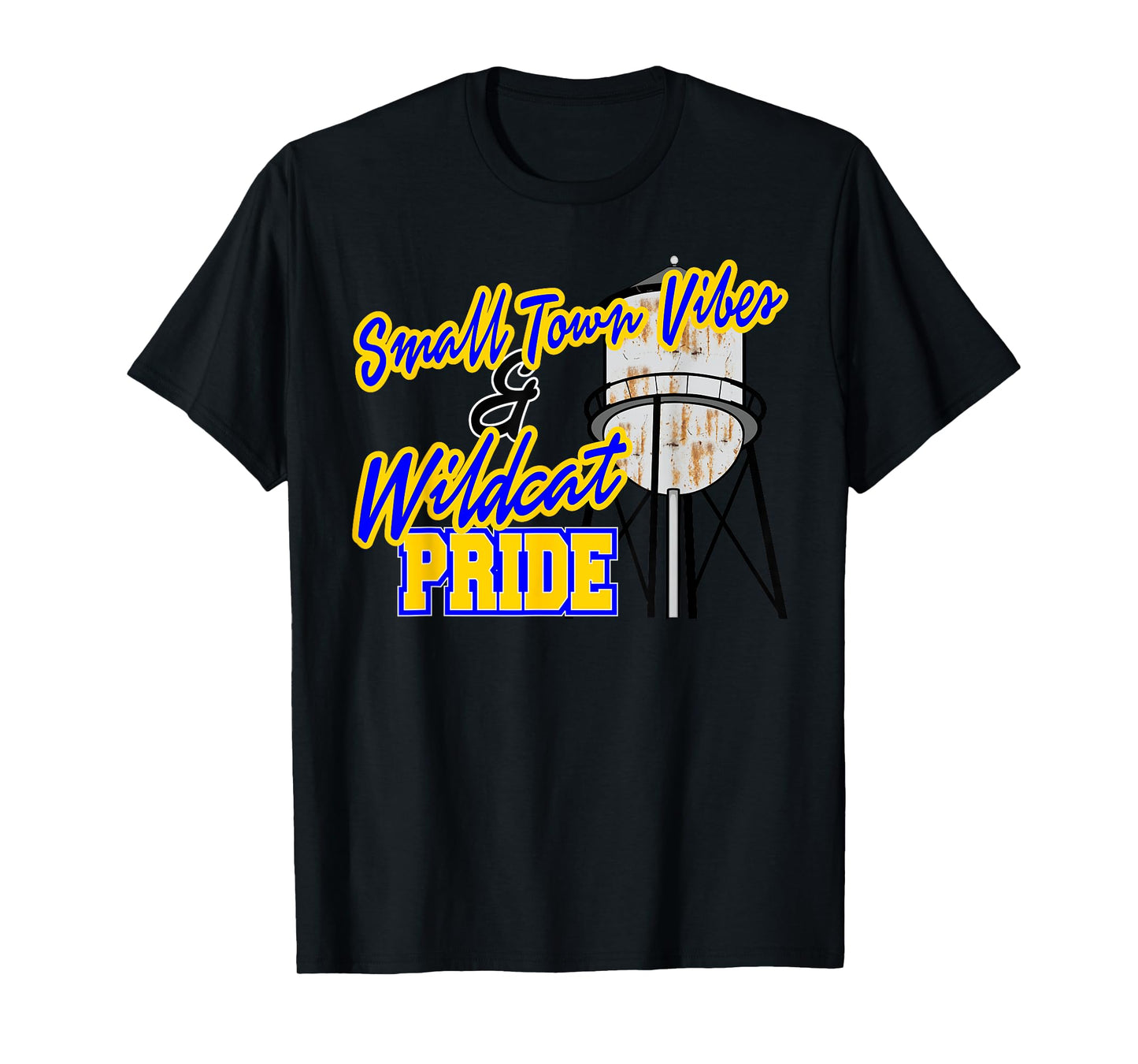 Small Town Vibes and Wildcat Pride School Spirit Blue Yellow T-Shirt for Men Women Kids
