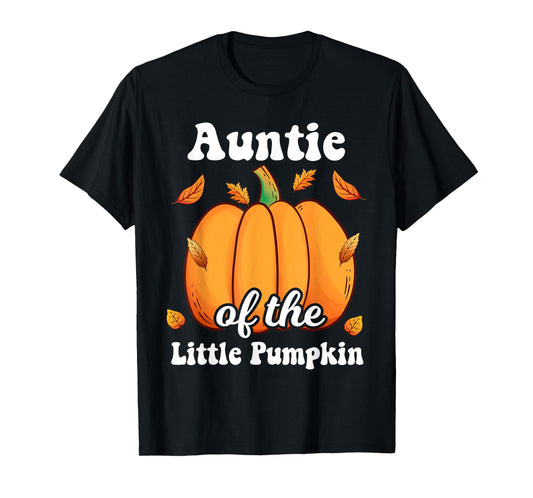 Auntie of the Little Pumpkin Thanksgiving Baby Shower Reveal T-Shirt