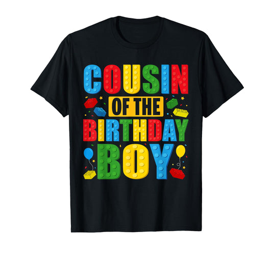 Cousin Of The Birthday Boy Building Blocks Birthday Party T-Shirt