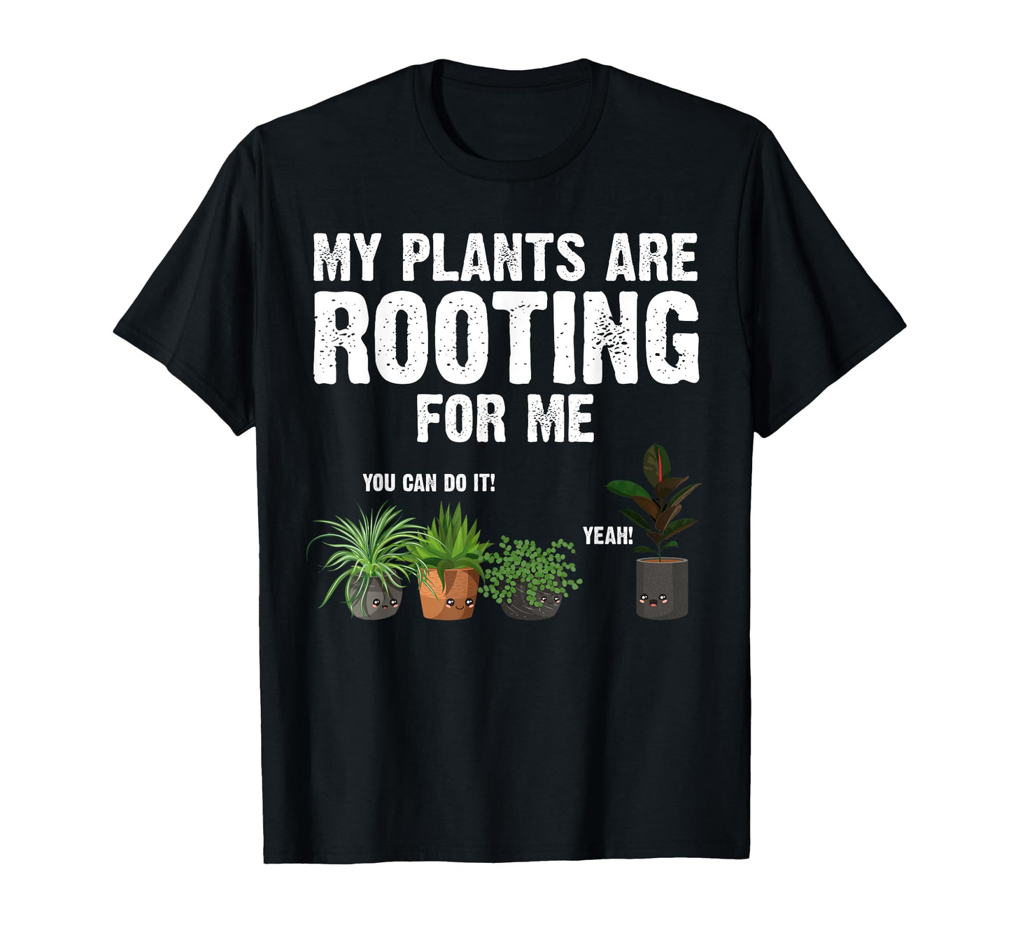 Funny Gardening Design For Men Women Gardener Plant Lover T-Shirt