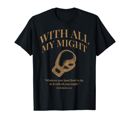 (On Back) Christian Boxing Ecclesiastes 9:10 Bible Verse T-Shirt