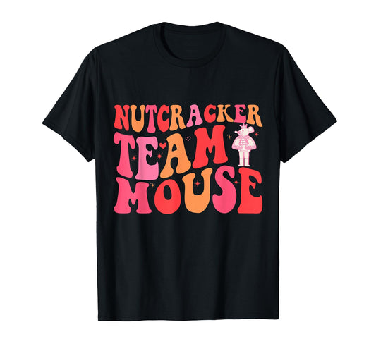 Funny Rat Christmas Dance Quote Team Mouse Nutcracker Squad T-Shirt