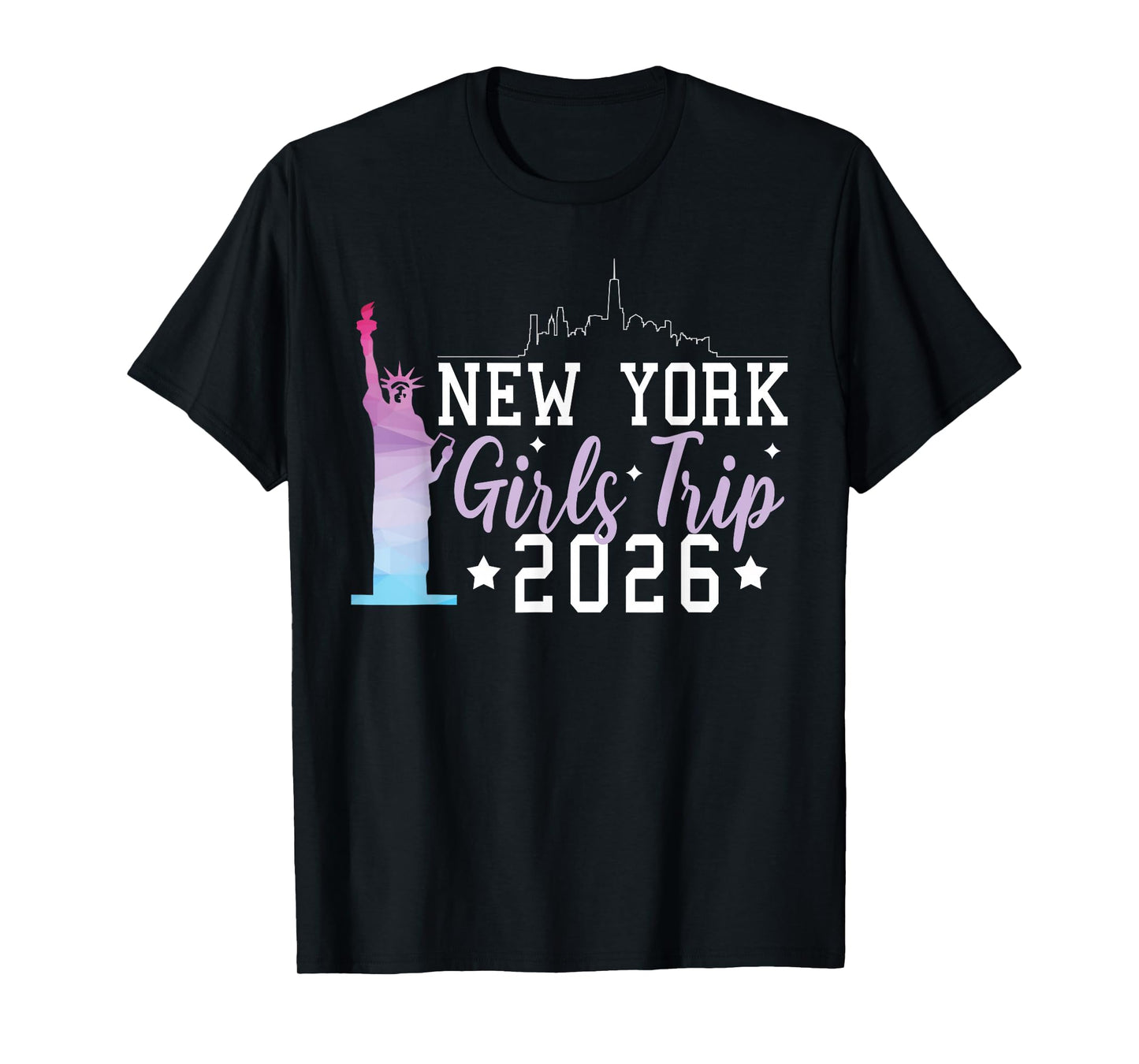 Girls Trip 2026 New York NYC Summer Vacation Ladies Weekend T-Shirt