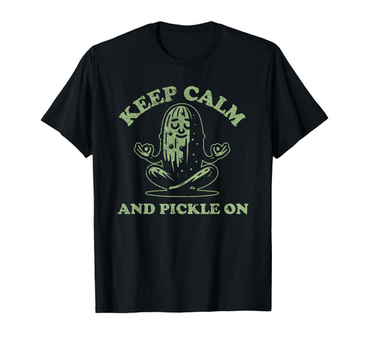Funny Pickle Keep Calm Meditation and Yogo Pickle Pun Meme T-Shirt