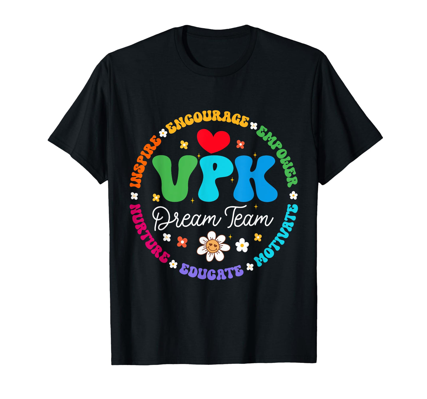 VPK Dream Team First Day Of Back To School Appreciation Week T-Shirt