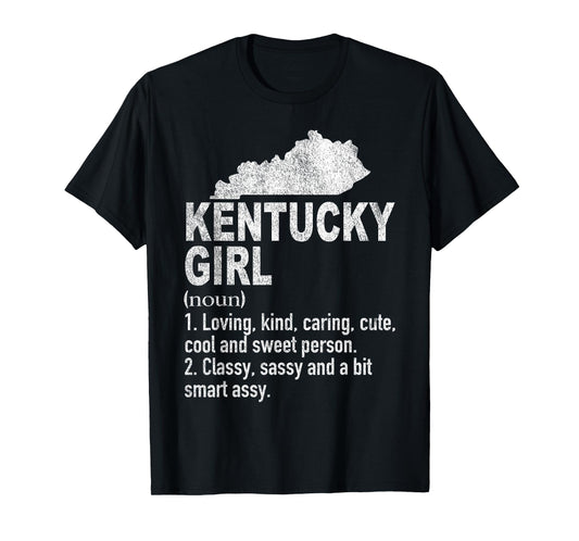Kentucky Girl Definition Funny Hometown Home Kentucky T-Shirt