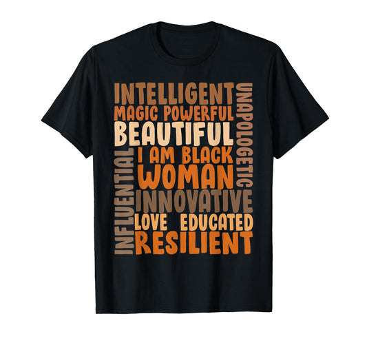 I Am Black Woman Black History African American Girl Women T-Shirt